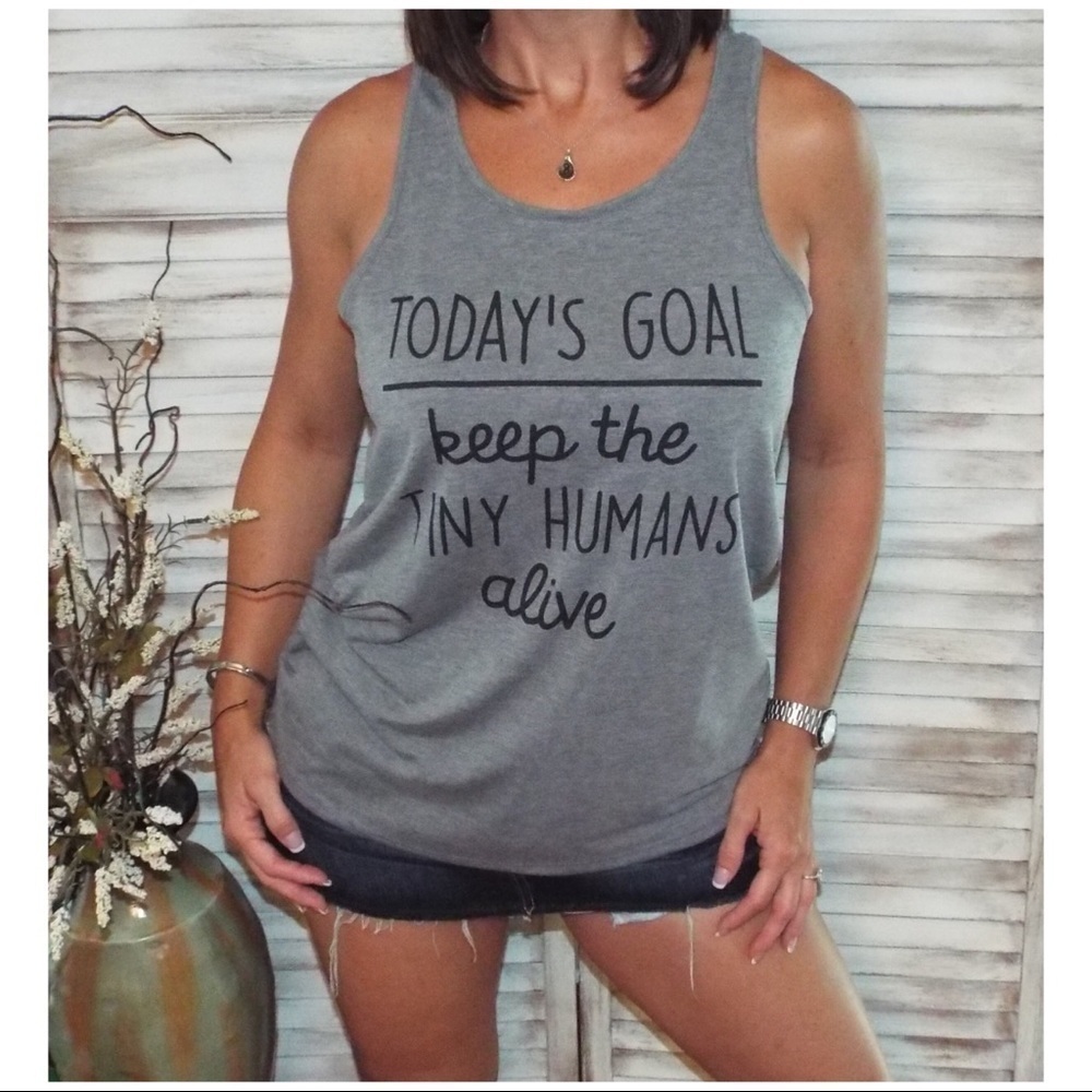 💚LAST 1 Today's Goal-Keep the Tiny Humans Alive Tank Gray 0989